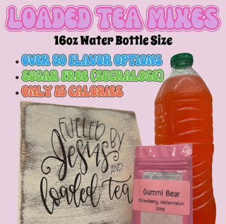 Loaded Tea Mixes 16oz Size