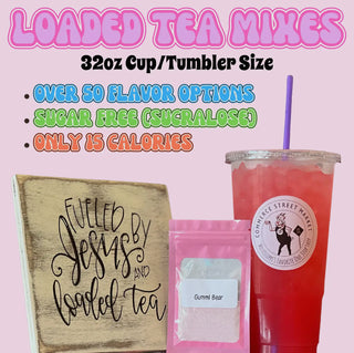 Loaded Tea Mixes 32oz Size