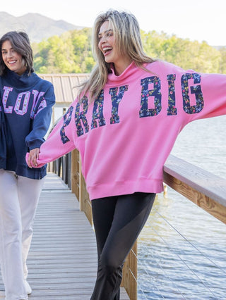Pray Big Mock Neck One Size Fits Most