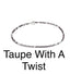 Taupe With A Twist