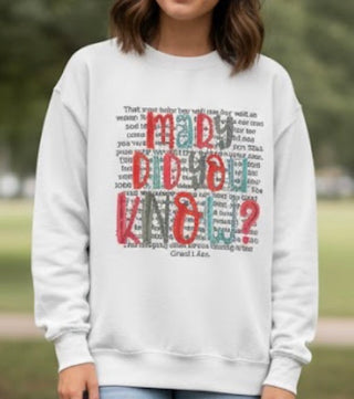 Mary Did You Know Sweatshirt