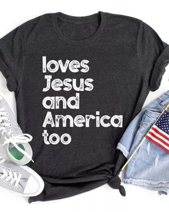 Love Jesus & America Too