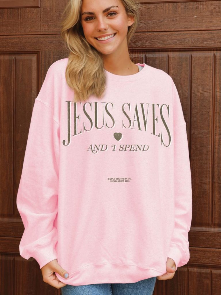 Simply Southern Jesus Saves Sweatshirt