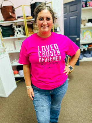 Loved Chosen Redeemed Tee