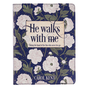 He Walks With Me Gift Book